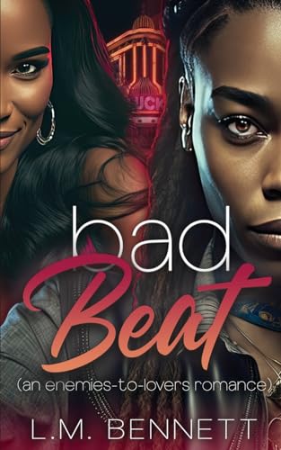 Bennett - Bad Beat: An Enemies-to-Lovers Romance - New paperback or so