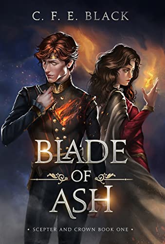 Black - Blade of Ash Scepter and Crown Book One - New hardback or cas