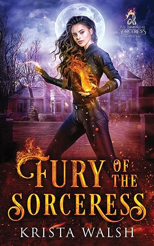 Wals - Fury of the Sorceress An Immortal Sorceress Novella - New pape