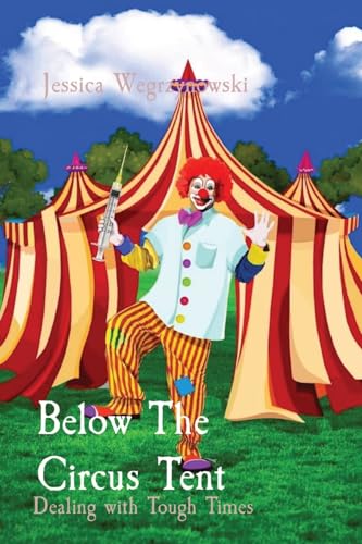 Wegrzynowski - Below The Circus Tent Dealing with Tough Times - New