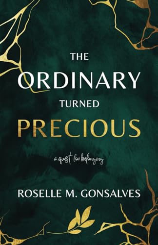 Gonsalves - Ordinary Turned Precious: A Quest for Belonging - New pape