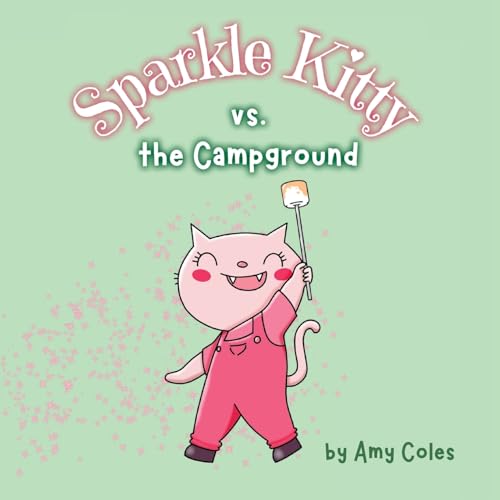 Coles - Sparkle Kitty vs. the Campground - New paperback or softback
