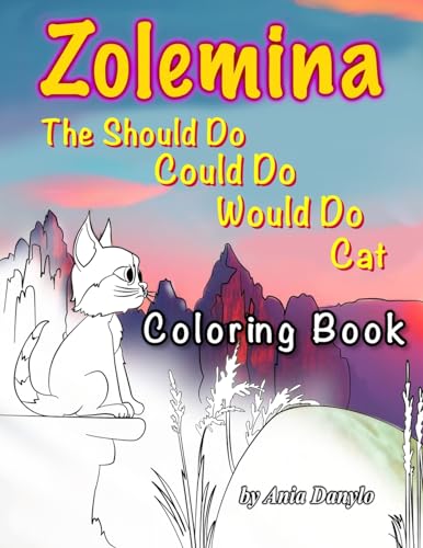 Danylo - Zolemina The Should Do Would Do Could Do Cat Coloring Book -