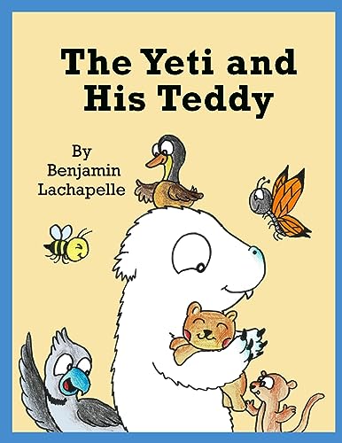Lachapell - Yeti and His Teddy - New paperback or softback
