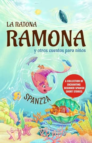 SPANZ2A - La ratona Ramona y otros cuentos para ni?os | Mouse Ramona a