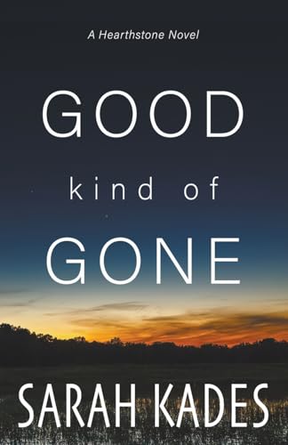 Kades - Good Kind of Gone - New paperback or softback