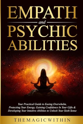 MagicWithin - Empath & Psychic Abilities Your Practical Guide To Eas