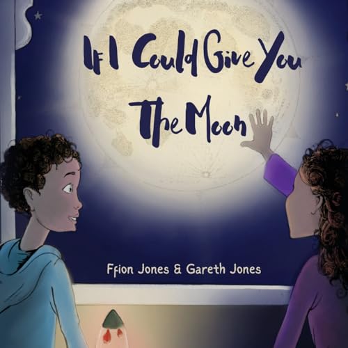 Jones - If I could Give You The Moon - New paperback or softback