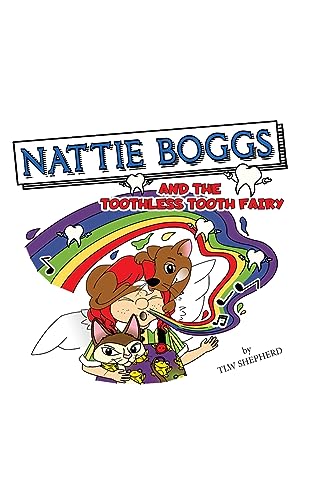 Shepherd - Nattie Boggs and the Toothless Tooth Fairy - New paperback