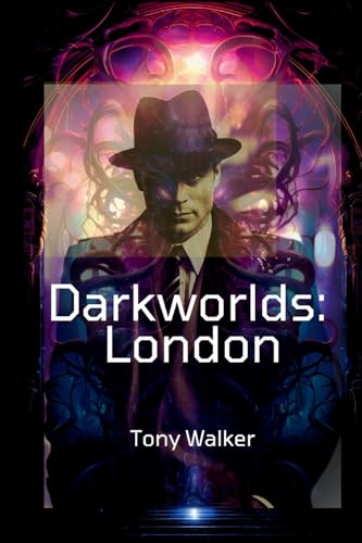 Walker - Darkworlds London - New paperback or softback