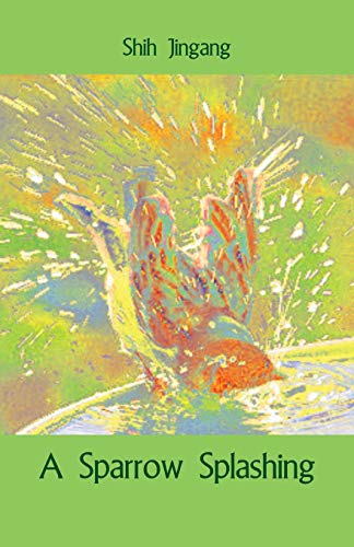 Jingang - A Sparrow Splashing - New paperback or softback