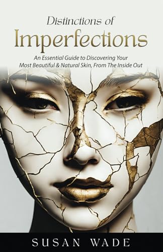 Wad - Distinctions of Imperfections: An Essential Guide to Discovering