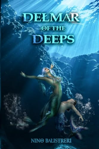 Balistreri - Delmar of the Deeps - New paperback or softback