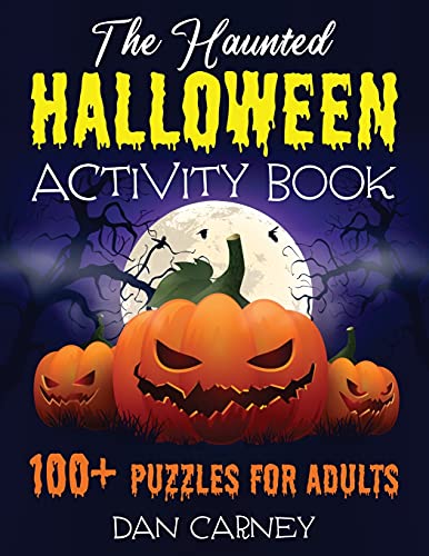 Carney - Haunted Halloween Activity Book: 100+ Puzzles for Adults - Ne