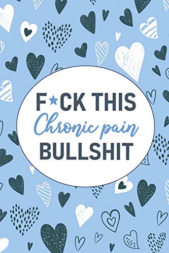 Press - F*ck This Chronic Pain Bullshit A Pain & Symptom Tracking