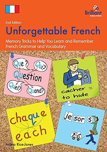 Maria Rice-Jones - Unforgettable French, 2nd Edition : Memory Tricks t