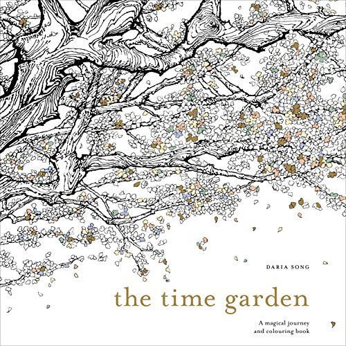 Daria Song - Time Garden A magical journey and colouring book - New