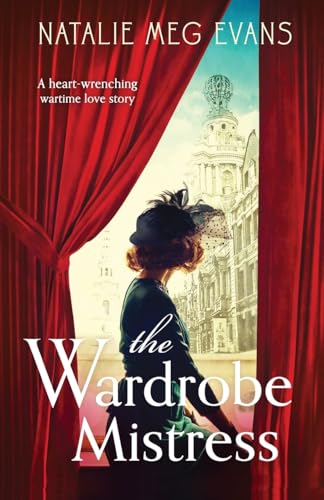 Evans - Wardrobe Mistress A heart-wrenching wartime love story - New