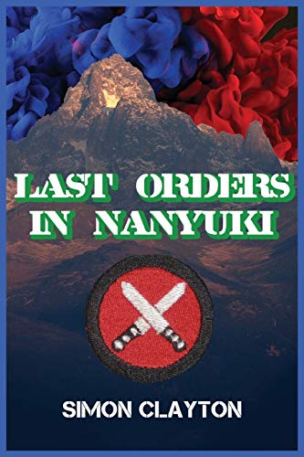 Clayton - Last Orders in Nanyuki - New paperback or softback