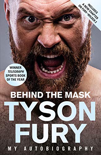 yson Fury - Behind the Mask My Autobiography - Winner of the 2020 Sp