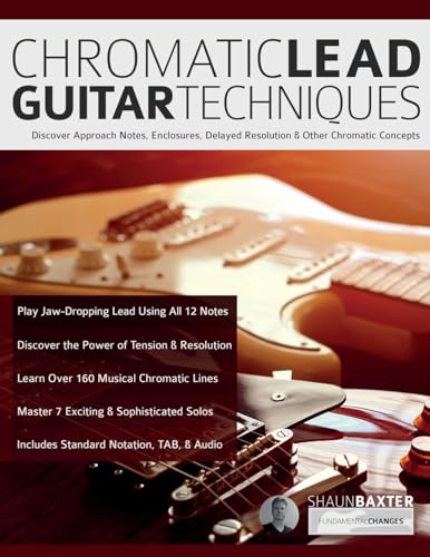 Baxter - Chromatic Lead Guitar Techniques: Discover Approach Notes, En