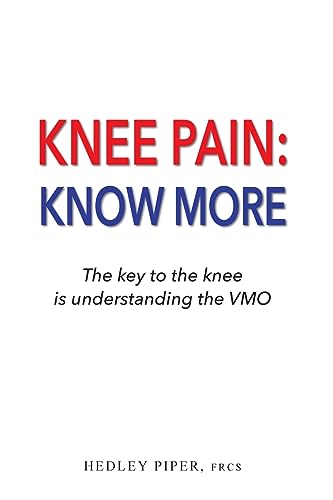 Piper - Knee Pain Know More: The key to the knee is understanding the