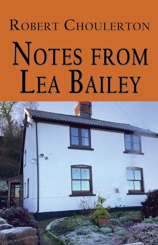 Choulerton - Notes from Lea Bailey - New paperback or softback