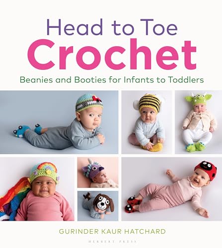 Gurinder Kaur Hatcha - Head to Toe Crochet Beanies and Booties for I