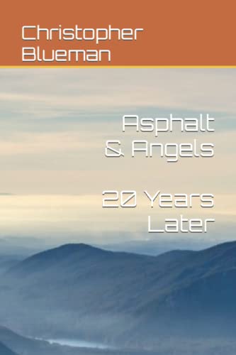 Blueman - Asphalt & Angels  (20 Years Later) - New paperback or softba
