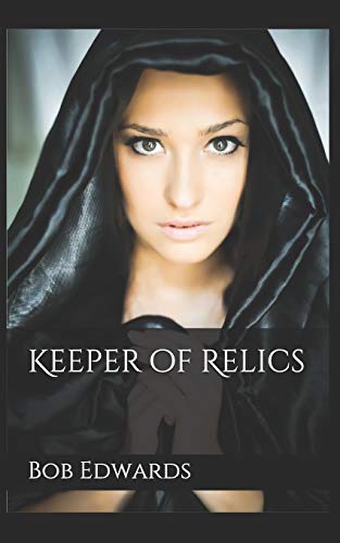 Edwards - Keeper of Relics - New paperback or softback