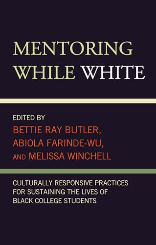 Ray Butler - Mentoring While White Culturally Responsive Practices fo