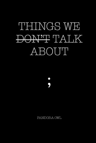 Owl - THINGS WE DON'T TALK ABOUT - New paperback or softback