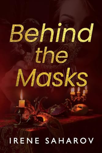 Irene Saharov - Behind the Masks - New Paperback