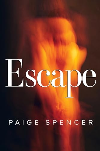 Paige Spencer - Escape - New Paperback