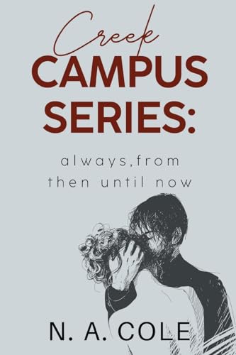 N.A. Col - Creek Campus Series Always, From Then Until Now - New Pape