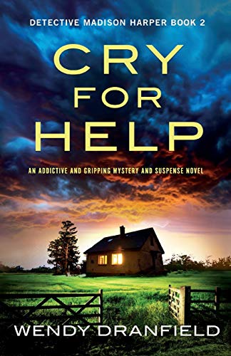 Dranfield - Cry for Help An addictive and gripping mystery and suspen