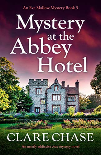 Chas - Mystery at the Abbey Hotel An utterly addictive cozy mystery n