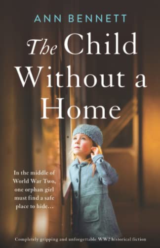 Bennett - Child Without a Home Completely gripping and unforgettable