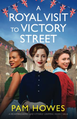 Howes - A Royal Visit to Victory Street A heartbreaking and utterly g