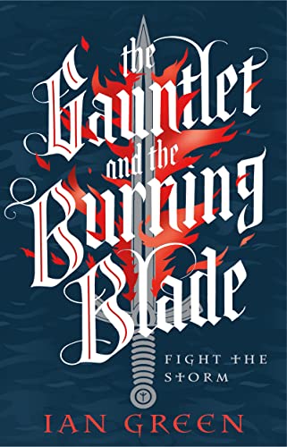 Ian Green - Gauntlet and the Burning Blade - New Paperback