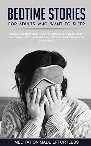 Meditation Made Effo - Bedtime Stories For Adults Who Want To Sleep 17