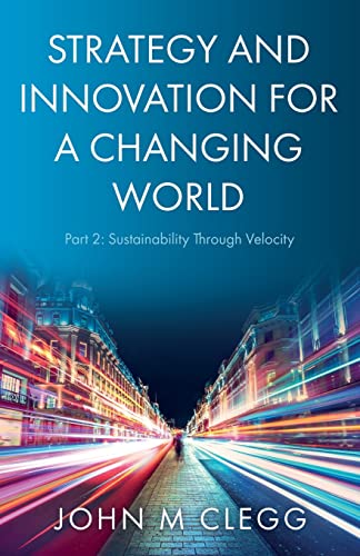 Clegg - Strategy and Innovation for a Changing World Part 2 Sustainab