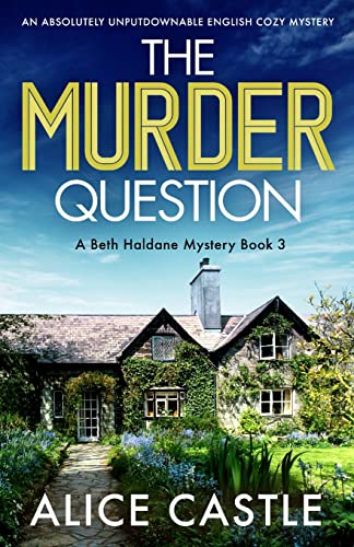 Castl - Murder Question An absolutely unputdownable English cozy myst
