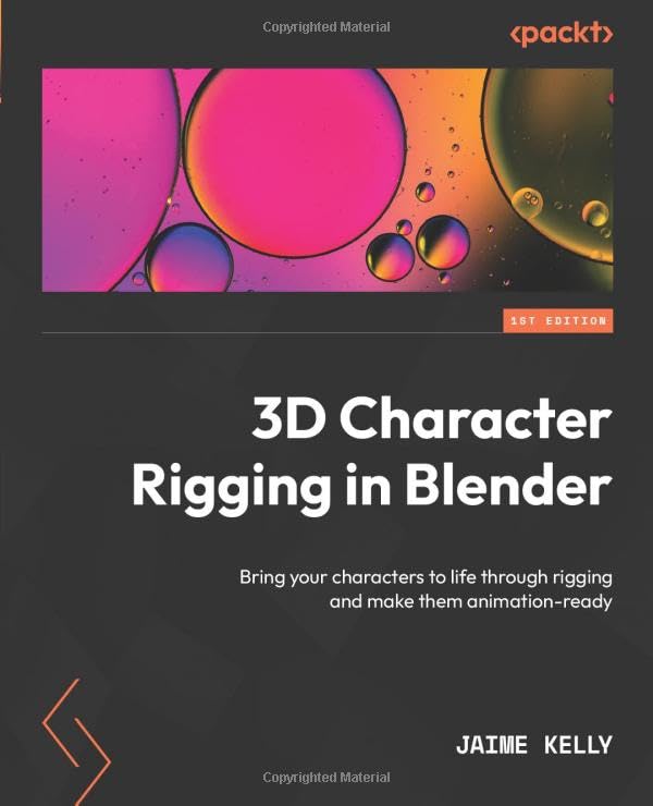 Kelly - 3D Character Rigging in Blender: Bring your characters to life