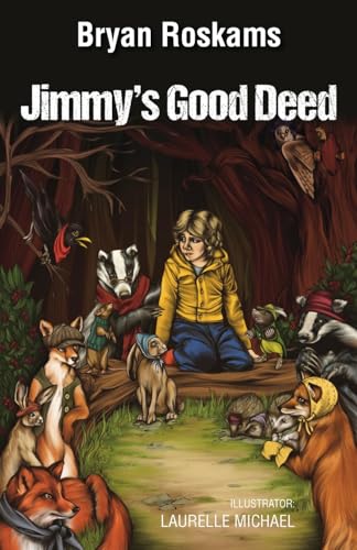 Roskams - Jimmy's Good Deed - New paperback or softback