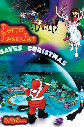 Sandz - Lottie Lostalot Saves Christmas - New hardback or cased book
