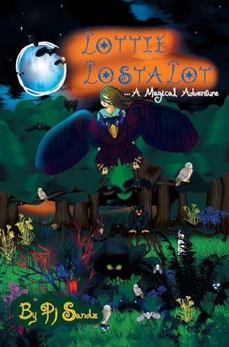 Sandz - Lottie Lostalot: A Magical Adventure - New hardback or cased b