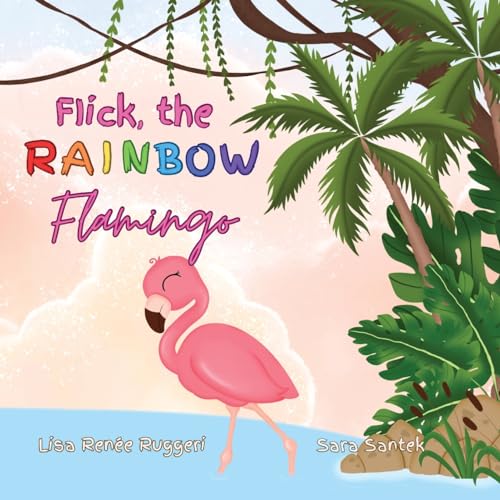 Ruggeri - Flick the Rainbow Flamingo - New paperback or softback