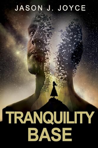 Jason J. Joyc - Tranquility Base - New Paperback