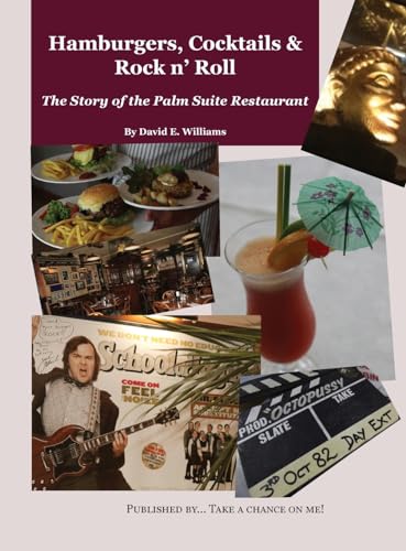 Williams - Hamburgers, Cocktails & Rock n' Roll: The Story of the Palm